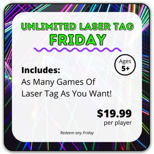 Unlimited Laser Tag Friday